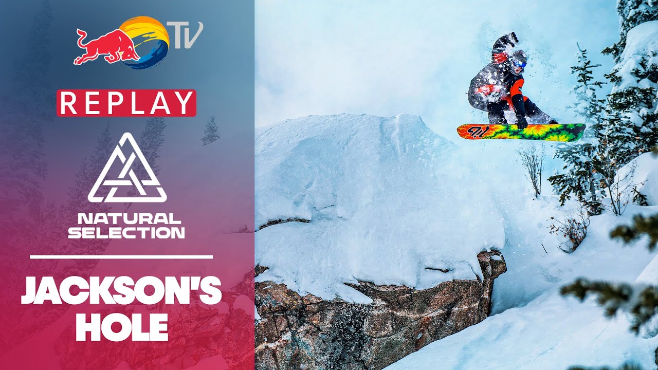 Natural Selection Tour Replay Day 1 Jackson Hole Red Bull Snow PowHub